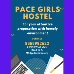 PACE Girls  Hostel, Hyderabad